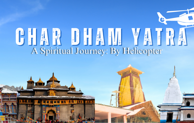 CHARDHAM YATRA BY HELICOPTER